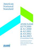 AAMI ST79:2010 & A1:2010 & A2:2011& A3:2012 &  A4:2013 (R)2014 PDF