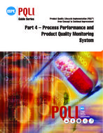 ISPE Guide Series: Product Quality Lifecycle Implementation (PQLI) from Concept to Continual Improvement Part 4 – Process Performance and Product Quality Monitoring System PDF