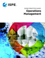 ISPE Good Practice Guide: Operations Management PDF