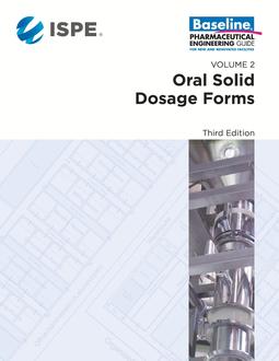 ISPE Baseline Guide: Volume 2 – Oral Solid Dosage Forms PDF