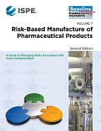 ISPE Baseline Guide: Volume 7 – Risk-Based Manufacture of Pharmaceutical Products (Risk-MaPP) PDF