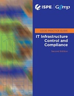 ISPE GAMP Good Practice Guide: IT Infrastructure Control and Compliance PDF
