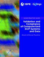 ISPE GAMP Good Practice Guide: Computerized GCP Systems & Data PDF
