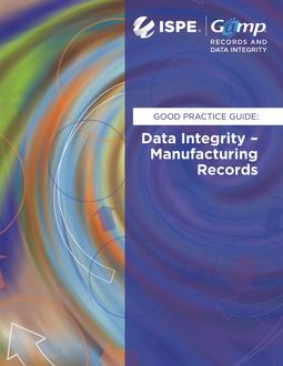 GAMP Good Practice Guide: Data Integrity – Manufacturing Records PDF
