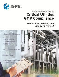ISPE Good Practice Guide: Critical Utilities GMP Compliance PDF