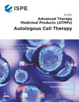 ISPE Guide: ATMPs – Autologous Cell Therapy PDF